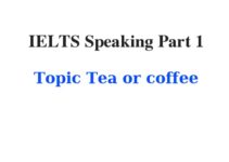 (2024) IELTS Speaking Part 1 Topic Tea or coffee