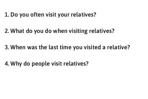 IELTS Speaking Part 1 Topic Visit Relatives