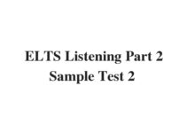 (Update 2023) IELTS Listening Part 2 Sample Test 2 Free