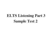 (Update 2024) IELTS Listening Part 3 Sample Test 2 Free