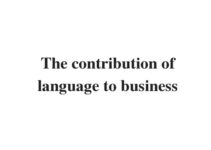 (Update 2023) The contribution of language to business | IELTS Reading Practice Test