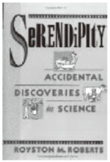 Serendipity: The AccidSerendipity: The Accidental Scientistsental Scientists