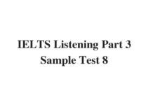 (Update 2022) IELTS Listening Part 3 Sample Test 8 Free