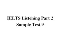 (Update 2022) IELTS Listening Part 2 Sample Test 9 Free