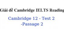 (Update 2022) Giải đề Cambridge IELTS 12 Reading – Test 2 – Passage 2 Free