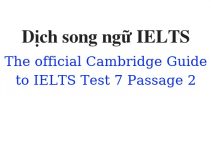 (Update 2022)  Dịch song ngữ The Official Cambridge Guide to IELTS – Test 7 – Passage 2 Free
