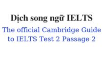 (Update 2022)  Dịch song ngữ The Official Cambridge Guide to IELTS – Test 2 – Passage 2 Free