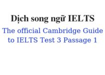 (Update 2023)  Dịch song ngữ The Official Cambridge Guide to IELTS – Test 3 – Passage 1 Free