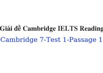 (Update 2022) Giải đề Cambridge IELTS 7 Reading – Test 1 – Passage 1 Free