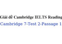 (Update 2021) Giải đề Cambridge IELTS 7 Reading – Test 2 – Passage 1 Free