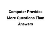 (Update 2022) Computer Provides More Questions Than Answers | IELTS Reading Practice Test Free