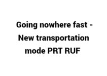 (Update 2023) Going nowhere fast – New transportation mode PRT RUF | IELTS Reading Practice Test Free
