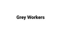 (Update 2024) Grey Workers | IELTS Reading Practice Test Free