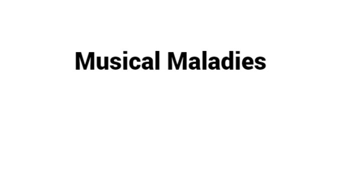 (Update 2023) Musical Maladies | IELTS Reading Practice Test Free