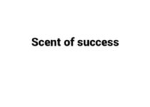 (Update 2023) Scent of success | IELTS Reading Practice Test Free