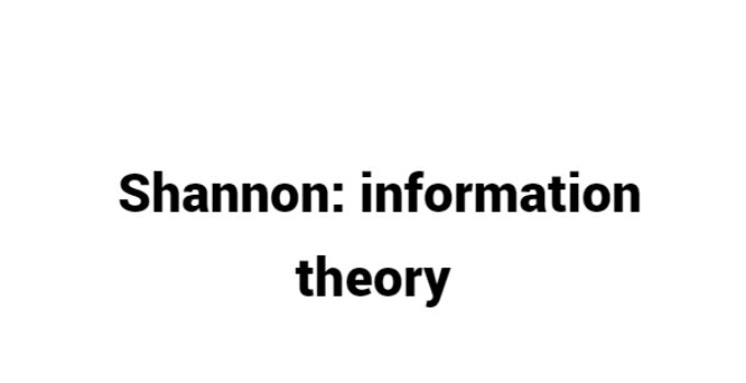 (Update 2024) Shannon: information theory | IELTS Reading Practice Test Free