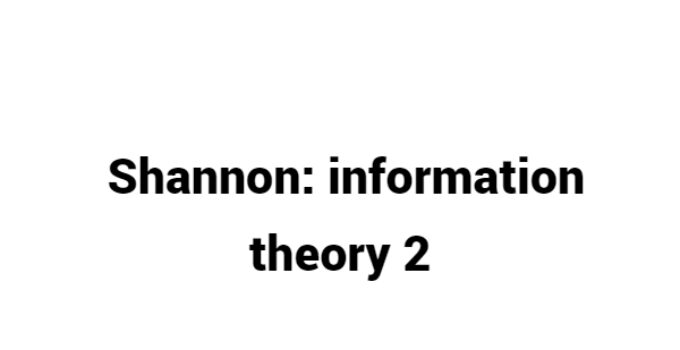 (Update 2024) Shannon: information theory 2 | IELTS Reading Practice Test Free