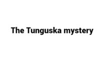 (Update 2023) The Tunguska Mystery | IELTS Reading Practice Test Free