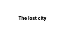 (Update 2024) The Lost City | IELTS Reading Practice Test Free