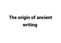 (Update 2024) The origin of ancient writing | IELTS Reading Practice Test Free