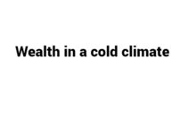 (Update 2024) Wealth in a cold climate | IELTS Reading Practice Test Free