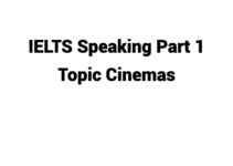 (Update 2022) IELTS Speaking Part 1 Topic Cinemas Free