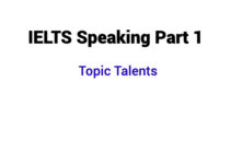 (Update 2022) IELTS Speaking Part 1 Topic Talents Free￼