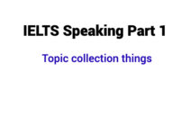 (2024) IELTS Speaking Part 1 Topic Collecting Things