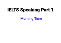 (Update 2022) IELTS Speaking Part 1 Topic Morning Time