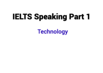 (Update 2023) IELTS Speaking Part 1 Topic Technology 