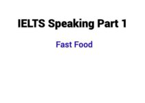(2023) IELTS Speaking Part 1 Topic Fast Food