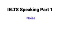 (2023) IELTS Speaking Part 1 Topic Noise