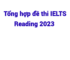 Tổng hợp đề thi IELTS Reading 2023 (Cập nhật liên tục)