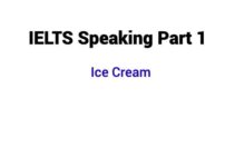 (2023) IELTS Speaking Part 1 Topic Ice Cream