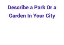 (2023) Describe a Park Or a Garden In Your City