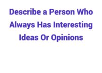 (2024) Describe a Person Who Always Has Interesting Ideas Or Opinions