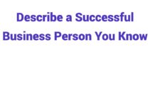 (2023) Describe a Successful Business Person You Know (e.g. Running a Family Business)