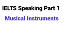 (2024) IELTS Speaking Part 1 Topic Musical Instruments