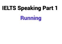 (2023) IELTS Speaking Part 1 Topic Running