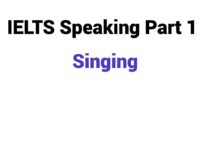 (2024) IELTS Speaking Part 1 Topic Singing